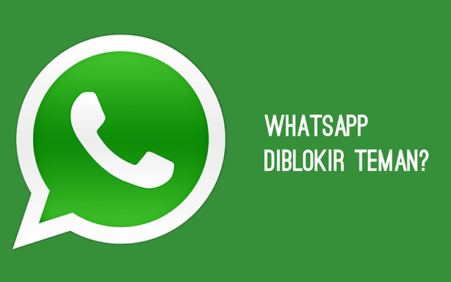Cara Membuka Whatsapp Yang Diblokir Teman Dengan Mudah