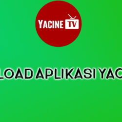 download aplikasi yacine tv