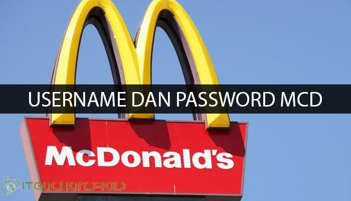 Username dan Password McD