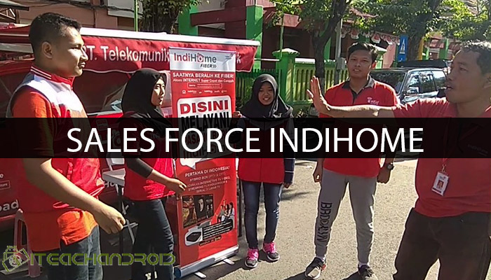Sales Force Indihome