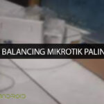 Load Balancing Mikrotik Paling Bagus